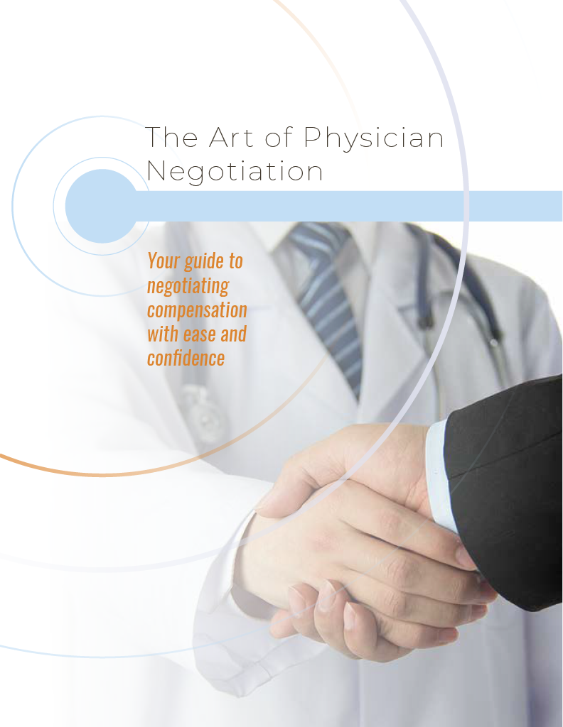 The Art of Physician Negotiation